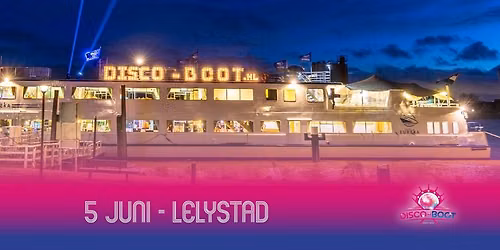 DISCO-BOOT Lelystad — Uitgaan in Lelystad