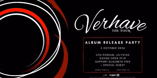 VERHAVE: THE TOUR – Verhave Release Party — Uitgaan in Lelystad