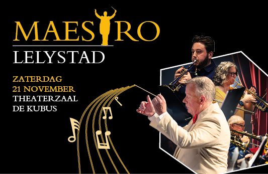Maestro Lelystad — muziek in Lelystad